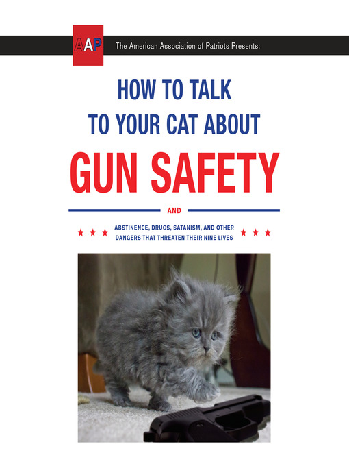 Title details for How to Talk to Your Cat About Gun Safety by Zachary Auburn - Available